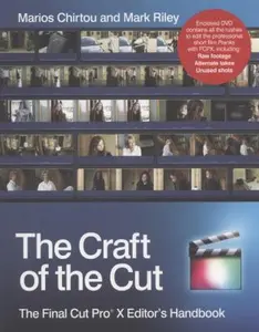 USED-The Craft of the Cut: The Final Cut Pro X Editor's Handbook [With DVD] by Riley, Mark (Paperback)