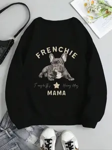 French Bulldog Letter Print Women's Pullover Sweatshirt, New Fall Winter Casual Loose Fit Fleece Hoodie, Holiday Style Round Neck Top