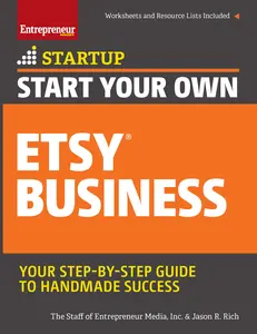 USED-Start Your Own Etsy Business: Handmade Goods, Crafts, Jewelry, and More by The Staff of Entrepreneur Media (Paperback)