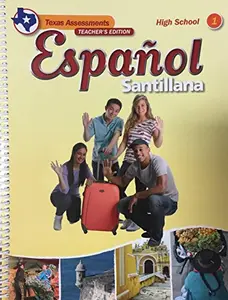 USED-Espanol Santillana, High School 1 - Texas Teacher's Edition by Miguel Santana (Unknown)