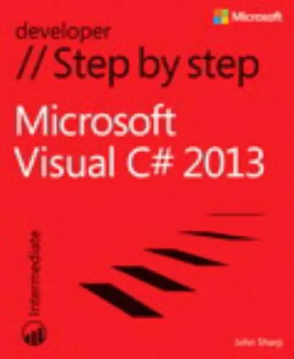 Used Book - Microsoft Visual C# 2013 Step by Step (Paperback) by John Sharp - English Tutorial for Code Learning & Software Development