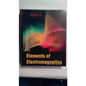 USED Book - Elements of Electromagnetics by Matthew N. O. Sadiku (Hardcover) - english