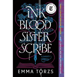 Ink Blood Sister Scribe: A Good Morning America Book Club Pick by Emma Törzs [Paperback Book]