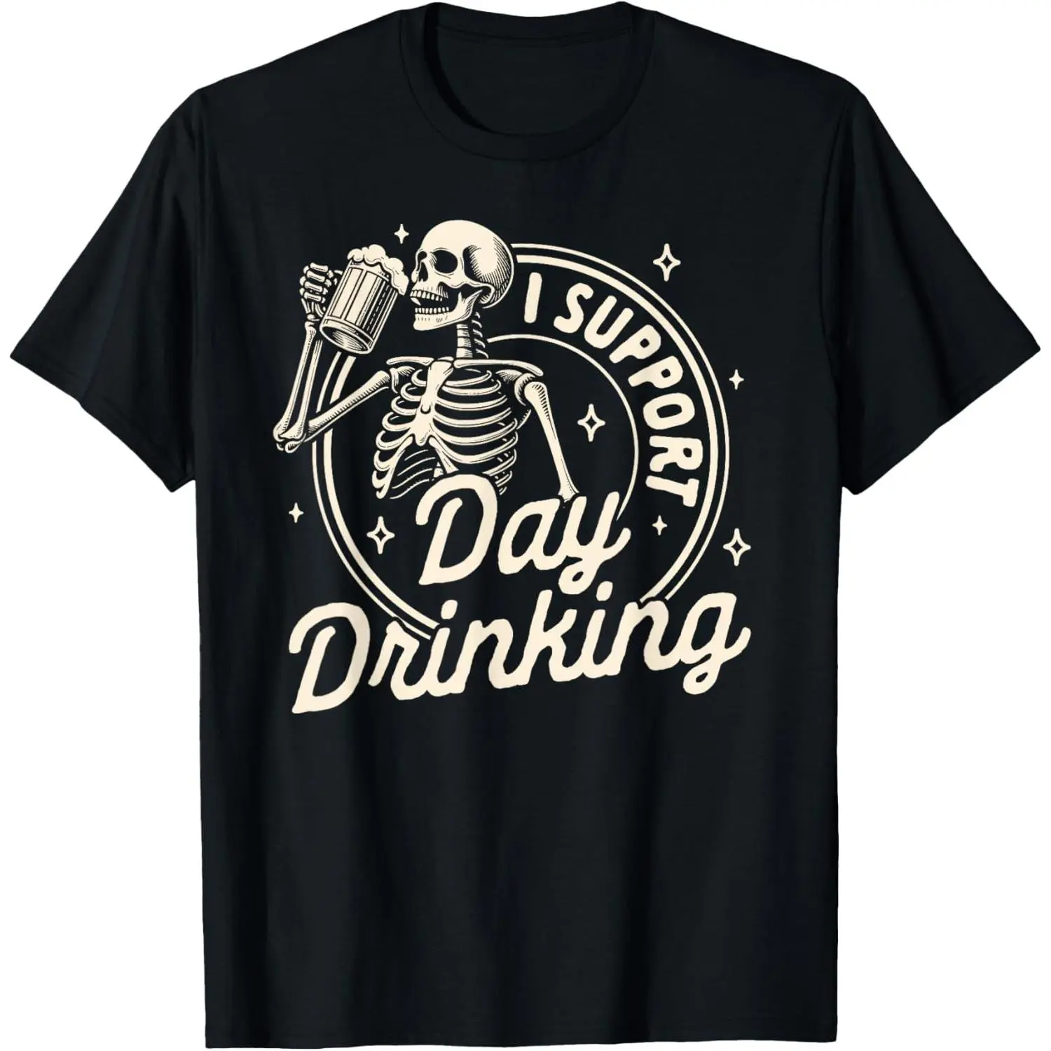 100%cotton Beer Lover Drinking Party Skeleton I Support Day Drinking T-Shirt