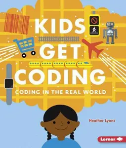 USED Book - Coding in the Real World by Lyons, Heather (Paperback) - english