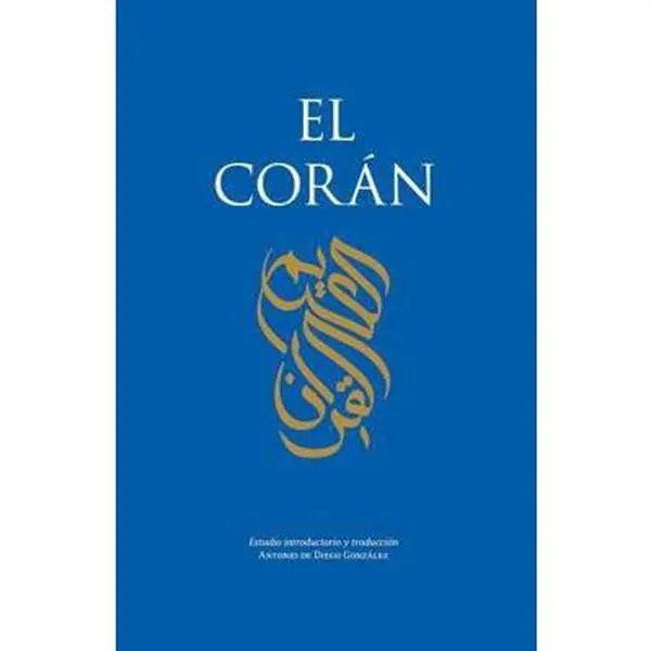 USED-Coran, El -Z by De Diego Gonzalez, Antonio (Paperback)