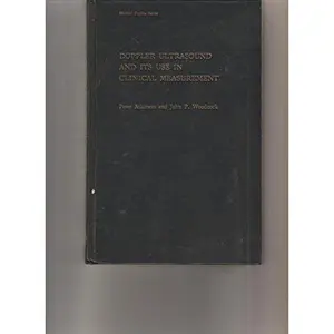 USED-Doppler Ultrasound and its use in Clinical Measurement by Author Unknown (Hardcover)