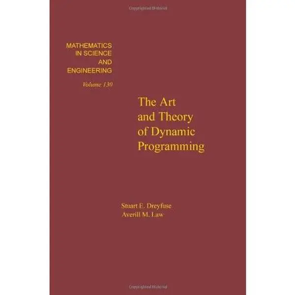 USED Book - The art and theory of dynamic programming, Volume 130 (Mathematics in Science and Engineering) by Stuart E. Dreyfus (Hardcover) - english