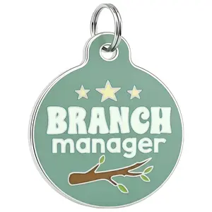 Branch Manager - Pet ID Tag - Personalized Engraved Dog Tag