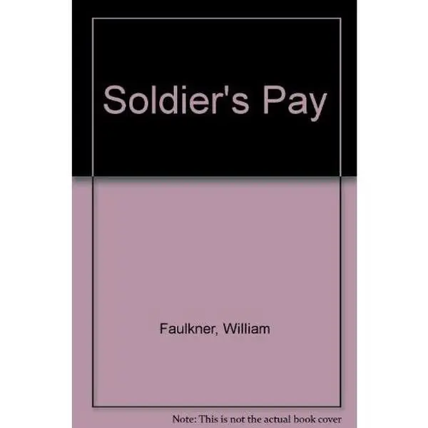 USED-Soldier's Pay by William Faulkner (Paperback)