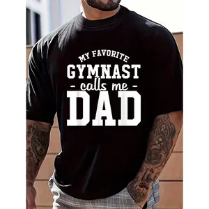 100% Cotton My Favorite Gymnast Calls Me Dad Funny Gymnastic Dad Gift T-Shirt Women's Men's Graphic Tee Causal Tops Fashion