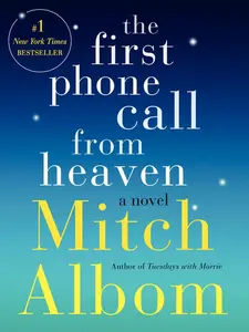 The First Phone Call from Heaven: A Novel by Mitch Albom [Paperback Book]