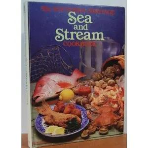 USED-The Southern Heritage Sea and Stream Cookbook (The Southern Heritage Cookbook Library) by Southern Heritage Editors (Hardcover)