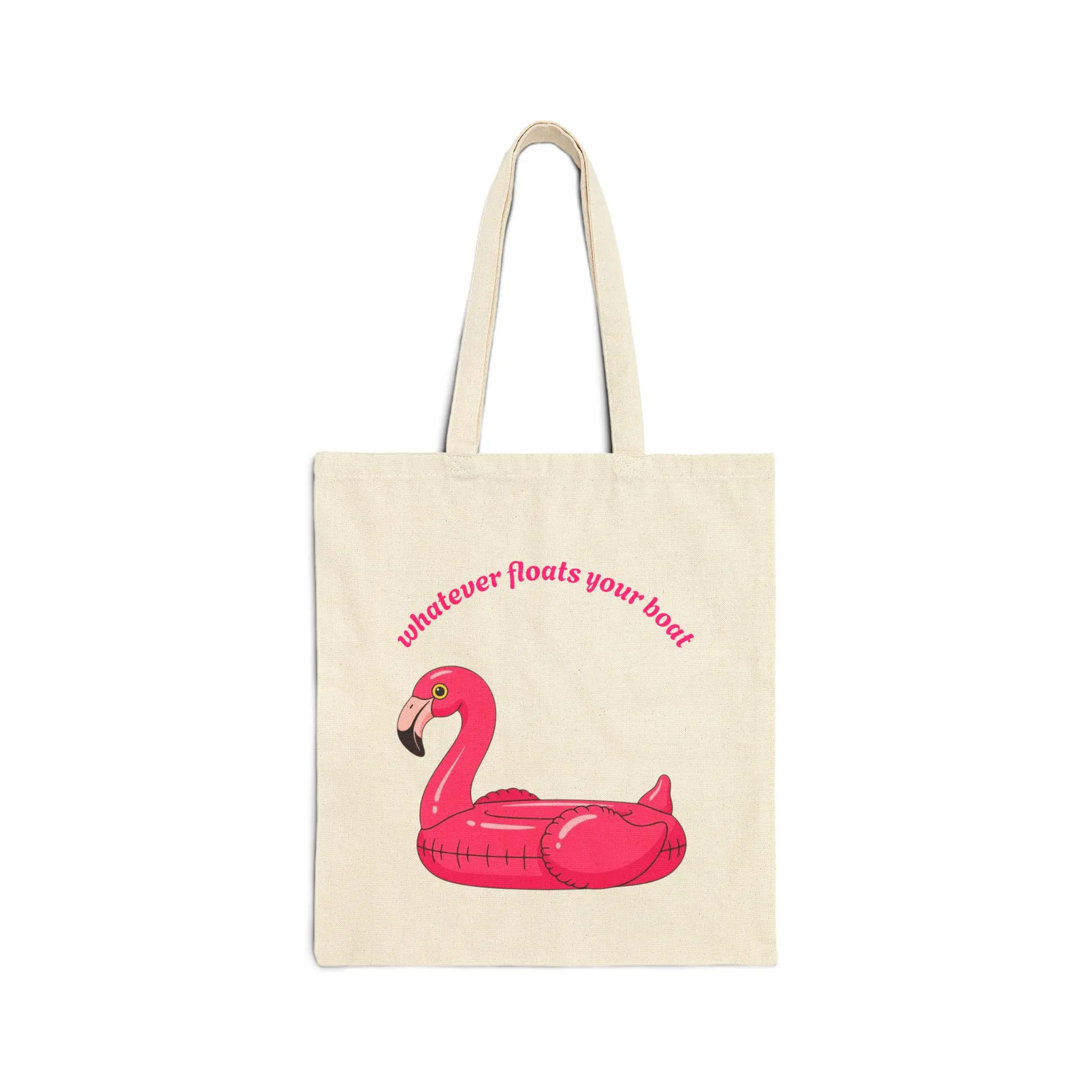 Pink Flamingo Floatie tote bag | Whatever Floats Your Boat, Be Good Do Good