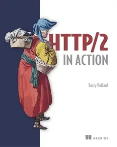 USED Book - HTTP/2 in Action by Pollard, Barry (Paperback) - english