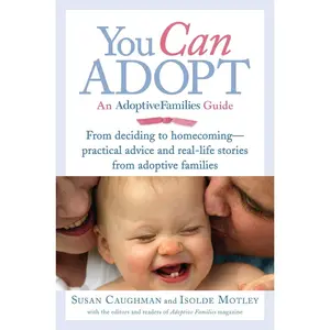 USED-You Can Adopt: An Adoptive Families Guide by Caughman, Susan (Paperback)