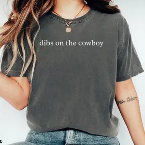 Comfort Colors Dibs On The Cowboy Western T-shirt Country Music Cowboy Lover Rodeo Tee Gift For Her Gifts Trendy