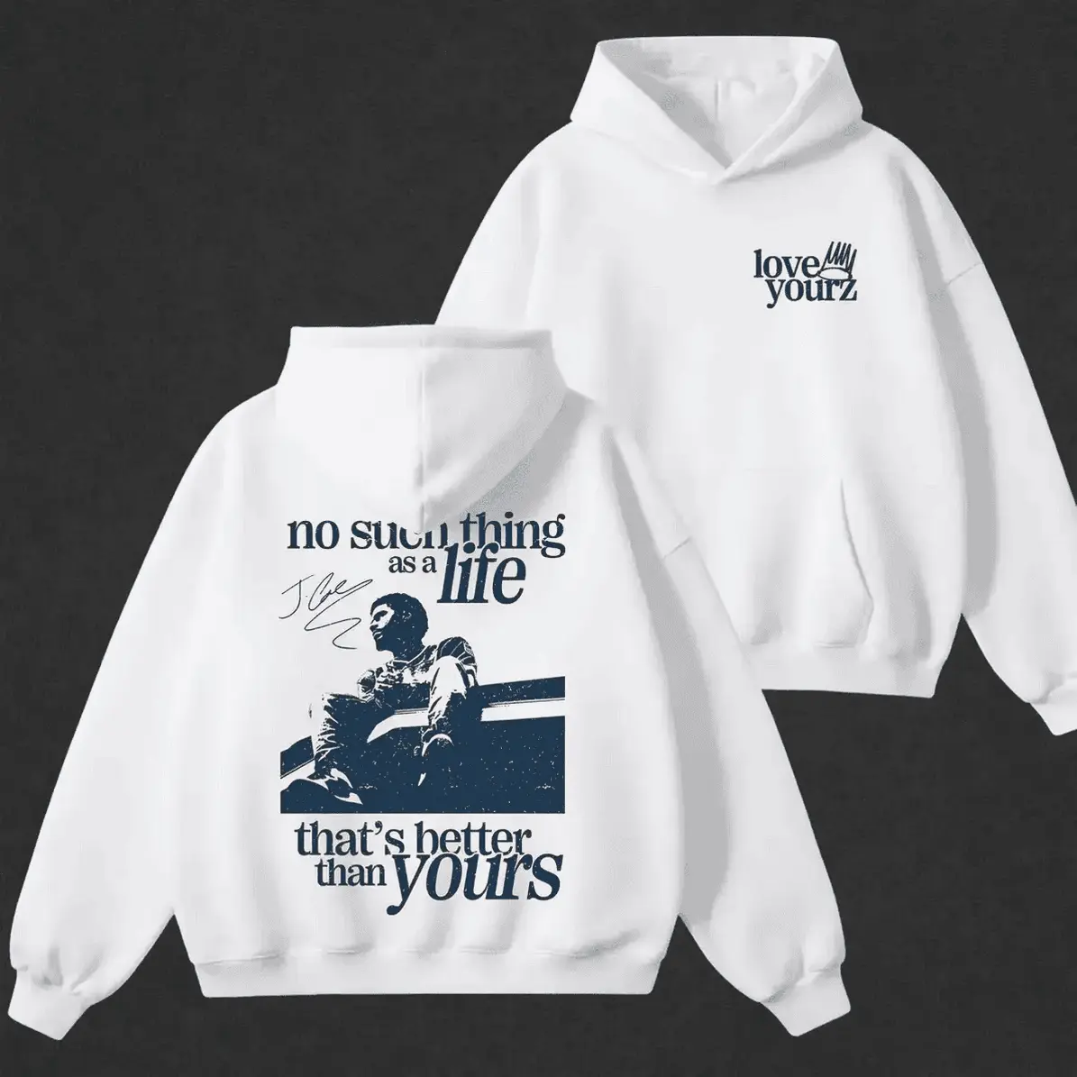 Love Yourz Hoodie No Such Thing As A Life That's Better Than Yourz Shirt Vintage Hip Hop Graphic Hoodie Rap Music Fan Ho Hoodied Lightweight Cotton