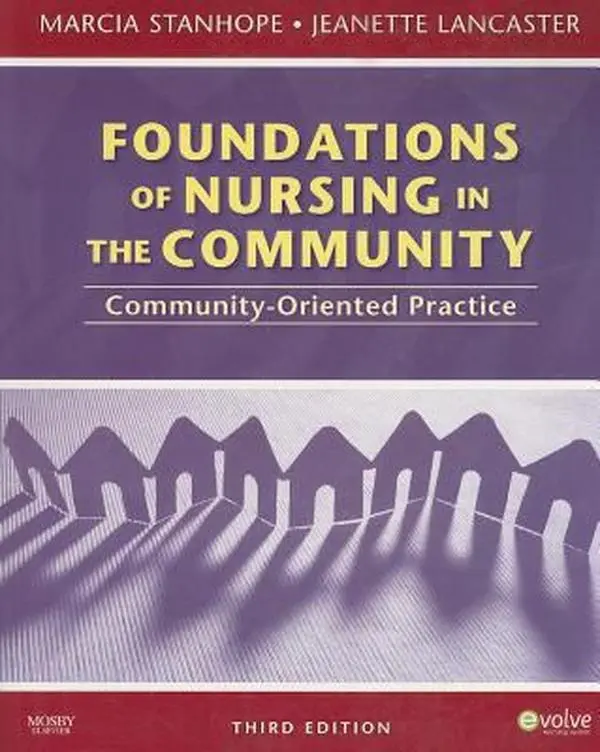 USED-Foundations of Nursing in the Community: Community-Oriented Practice by Marcia Stanhope PhD  RN  FAAN (Paperback)