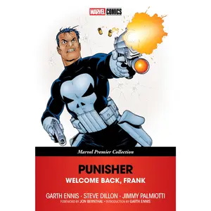 Punisher: Welcome Back, Frank [Marvel Premier Collection] -- Garth Ennis - Paperback