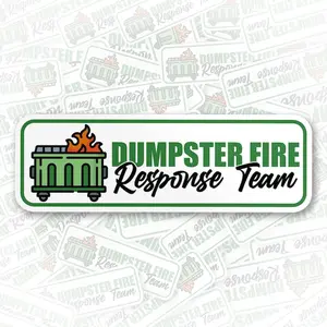 Dumpster Fire Response Team Sticker, Funny Quote This is Fine, Funny Dumpster Fire Stickers, Sarcasm Quote Waterproof sticker