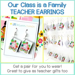 Our Class is a Family Earrings