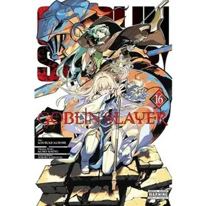 Goblin Slayer, Vol. 16 (Manga) -- Kumo Kagyu - Paperback