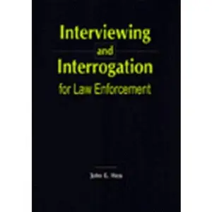 USED-Interviewing and Interrogation for Law Enforcement: - by John E. Hess (Paperback)