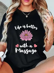 100% Cotton Life Is Better With A Massage for Massage Therapist T-Shirt