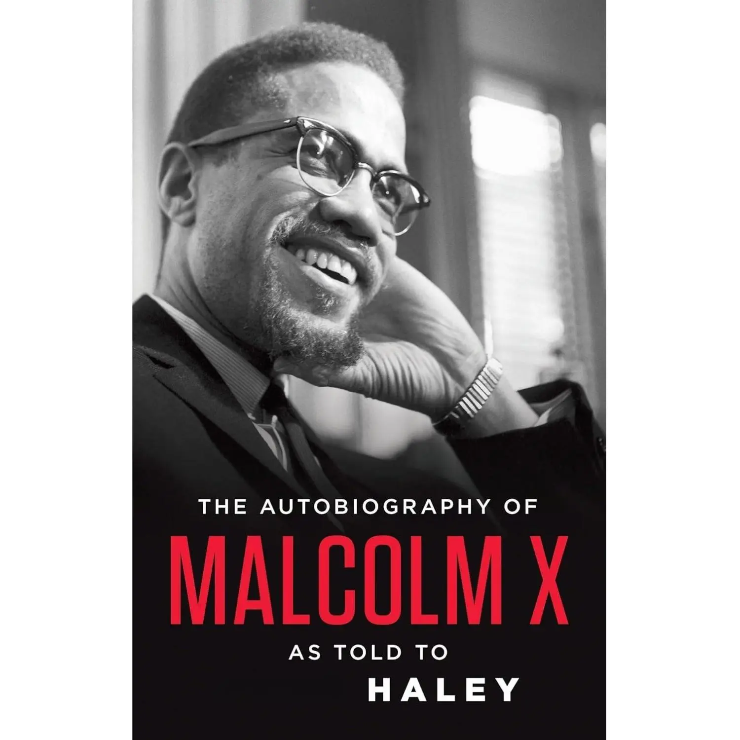 The Autobiography of Malcolm X (As Told to Alex Haley)