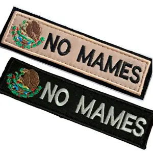 No Mames - Mexico Velcro Patch Hook and Loop Tactical Moral Badge 1x4 inch Mexican Pride