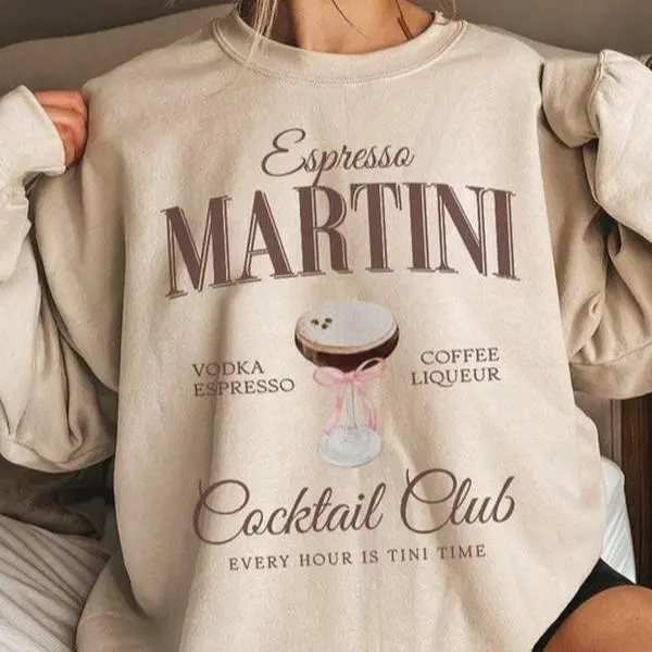 Espresso Martini Sweatshirt,  Cocktail Sweatshirt,  Social Club Sweater,   Aesthetic Coquette Clothes , Espresso Martini Gift Tini Time, Trendy Tee, Cocktail Club Tee, Gift, Girly Aesthetic Vibes, Cocktail Apparel,Girly Gift
