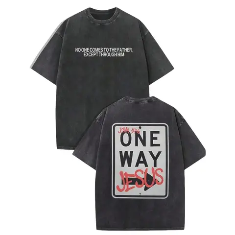 Christian "One Way Jesus" Graphic Tee:Washed Cotton Shirt With Front Biblical Text "NO ONE COMES TO THE FATHER, EXCEPT THROUGH HIM", Back "ONE WAY JESUS" Road Sign - Style Print, Retro Distressed Aesthetics.