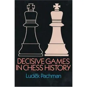 USED-Decisive Games in Chess History (Dover Books on Chess) by Ludek Pachman (Paperback)