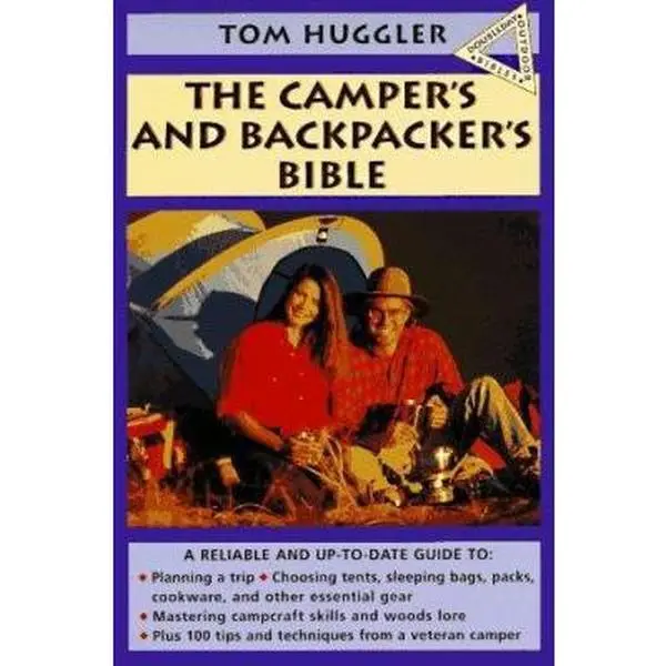 USED Book - The Camper's and Backpacker's Bible (Doubleday Outdoor Bibles) by Tom Huggler (Paperback) - english