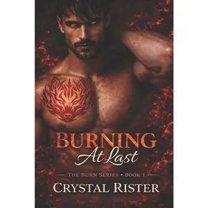 USED-Burning At Last by Rister, Crystal (Paperback)