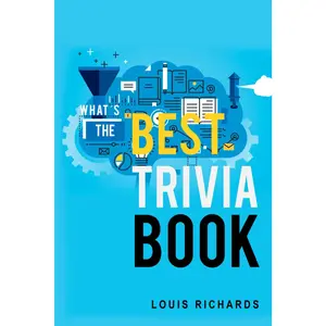 What's the Best Trivia Book? 1400 Exciting Trivia Questions and Fun Facts for Adults