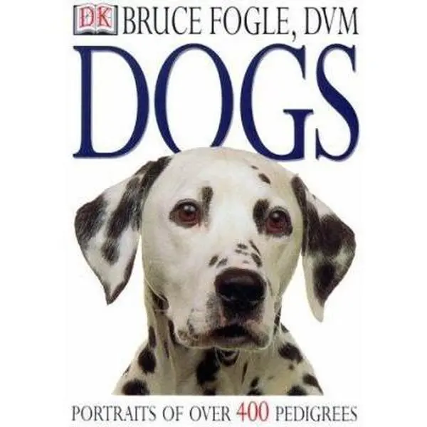 USED-Dogs: Portraits of Over 400 Pedigrees by Bruce Fogle (Paperback)