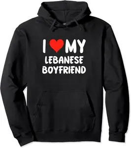 I Love My Lebanese Boyfriend - Heart - Cute - Lebanon Pullover Hoodie - Bernadetab Shop 58B0CPFR2K2M