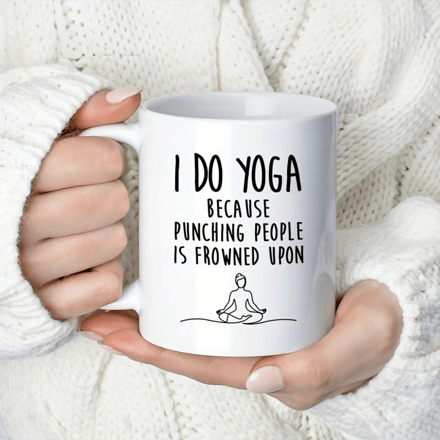 Funny Yoga Mug Gift - I Do Yoga Because Punching People Is Frowned Upon - 11oz Ceramic Coffee Mugs - Sarcasm Motivational Inspirational Birthday Gifts for Friend Coworker, Also Suitable for Cafe Restaurant