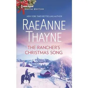 USED-The Rancher's Christmas Song by Thayne, Raeanne (Unknown)