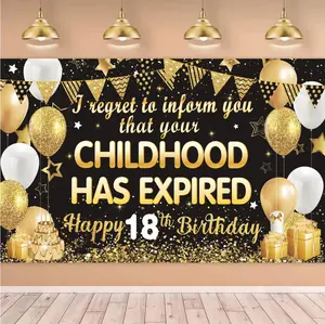 18th Birthday Backdrop - "I Regret to Inform You Your Childhood Has Expired" Black Gold Banner Party Decor