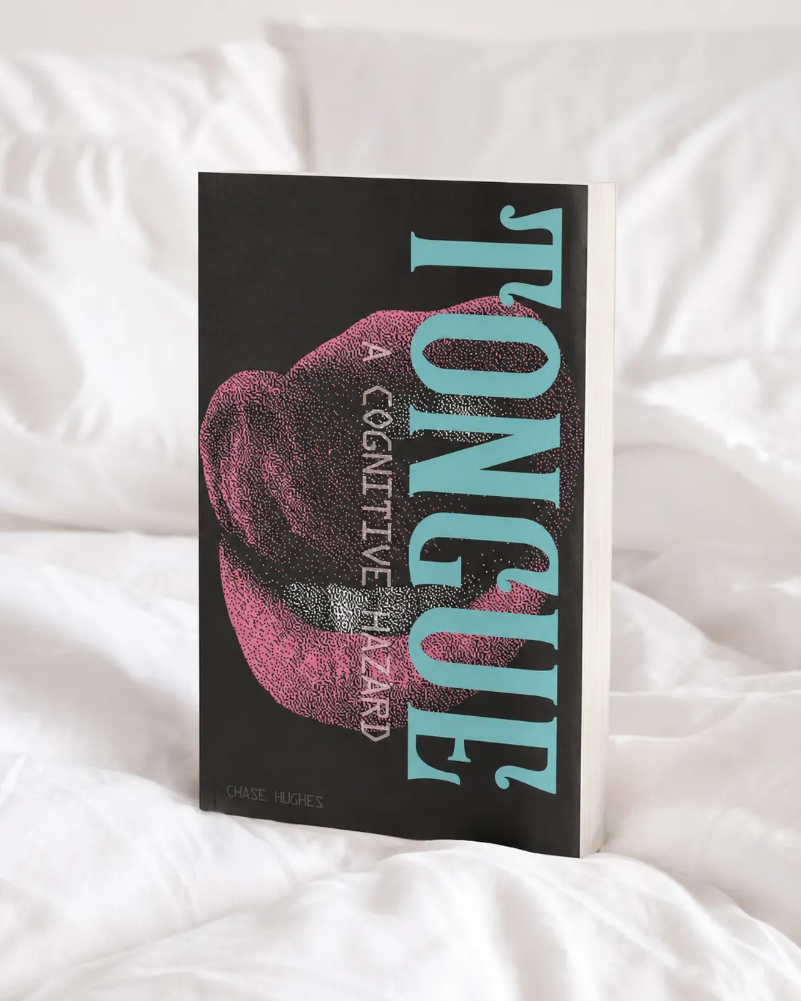 Tongue: A Cognitive Hazard by Chase Hughes – Psychology Nonfiction, Language, Perception, Human Behavior & Cognitive Awareness Book