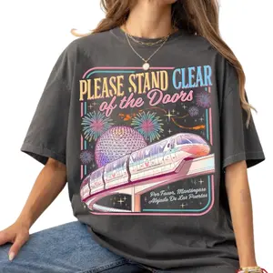 Comfort Colors Please Stand Clear Of The Doors T-Shirt, Retro Epcot Monorail Graphic Tee, Vintage Park Aesthetic Shirt for Men Women Gift USA