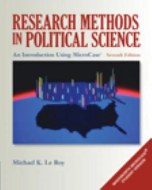 USED-Research Methods in Political Science: An Introduction Using MicroCase ExplorIt by Michael K. Le Roy (Paperback)