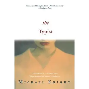 USED-The Typist by Knight, Michael (Paperback)