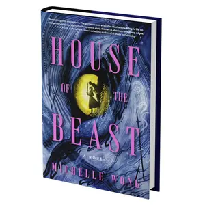 House of the Beast (Standard Edition): A Novel by Michelle Wong [Hardback Book]