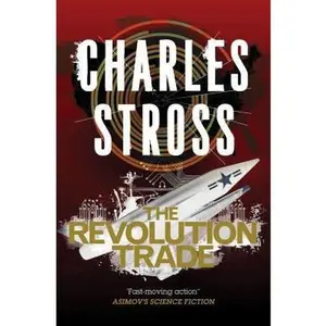 USED-The Revolution Trade by Stross, Charles (Paperback)
