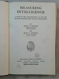 USED-Measuring Intelligence: A Guide to the Administration of the New Revised Stanford-Binet Tests of Intelligence (Riverside Textbooks in Education) by Terman, Lewis M. (Hardcover)