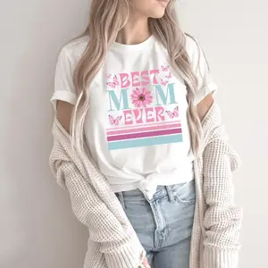 Happy Mother's Day Shirt, Best Mom Ever Shirt, Mom Gift, Mother's Day Shirt, Mother's Day Gift, Mom Shirt, Happy Mother's Day Shirt